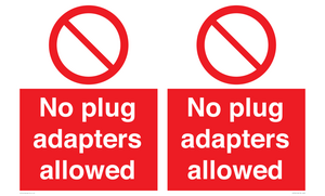No plug adapters allowed Prohibition Sign